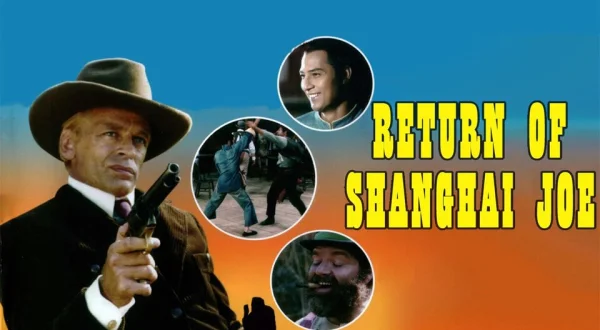 Return of Shanghai Joe