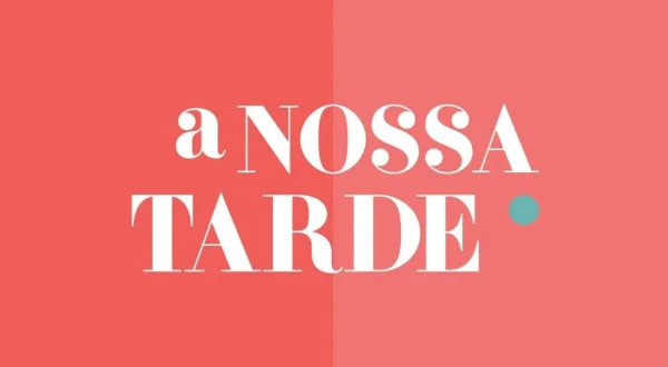 A nossa tarde