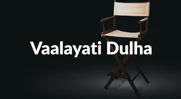 Vaalayati Dulha