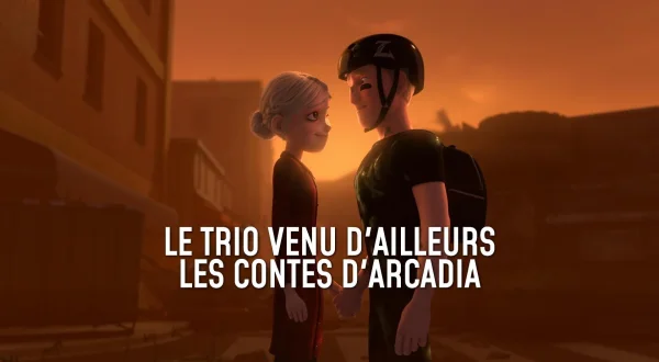 Le trio venu d'ailleurs : Les Contes d'Arcadia