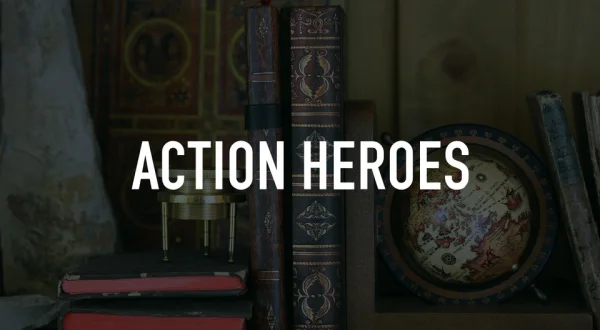 Action Heroes