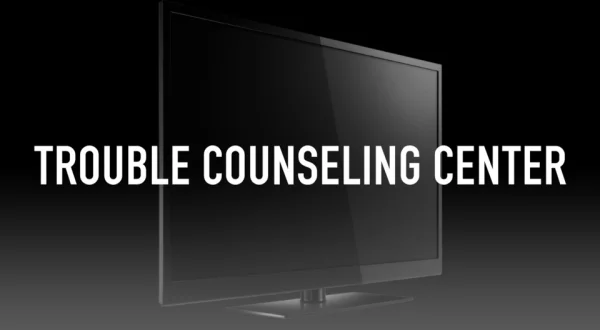 Trouble Counseling Center