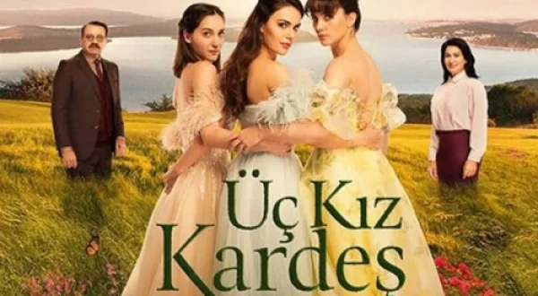 TREI SURORI | UC KIZ KARDES
