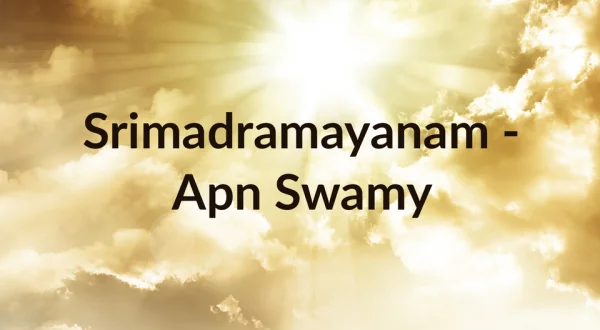 Srimadramayanam - Apn Swamy