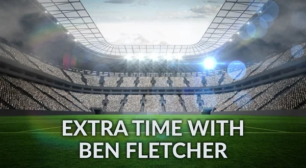 Live: Extra Time with Ben Fletcher