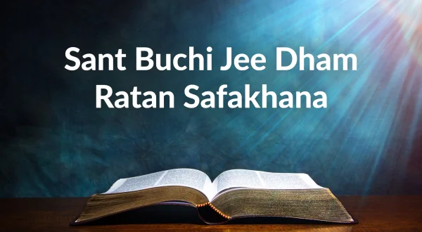 Sant Buchi Jee Dham Ratan Safakhana
