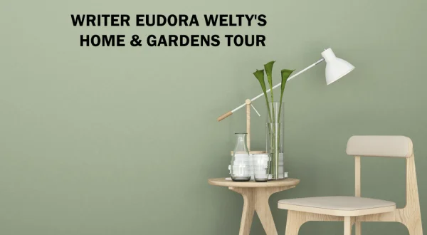 Writer Eudora Welty's Home & Gardens Tour
