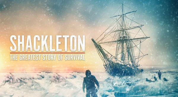 Shackleton: The Greatest Story of Survival