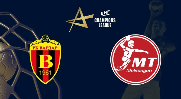 EHF Men's Champions League: HC Vardar - MT Melsungen