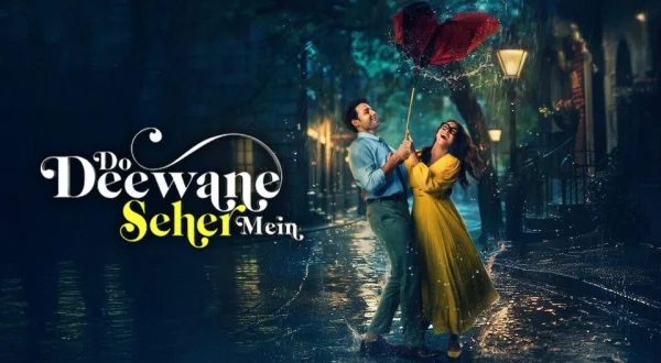 Do Deewane Seher Mein