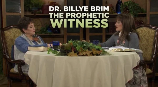 Dr. Billye Brim -- The Prophetic Witness