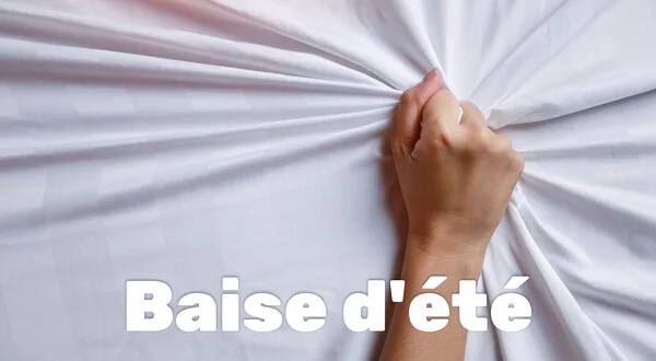 Baise d'été
