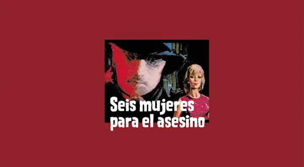 Seis mujeres para el asesino