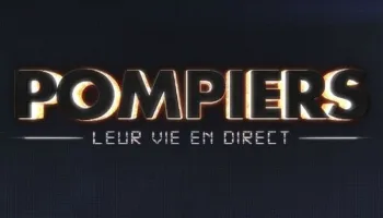 Pompiers : leur vie en direct