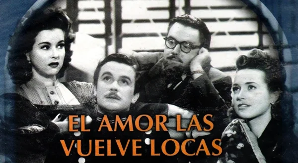 El amor las vuelve locas