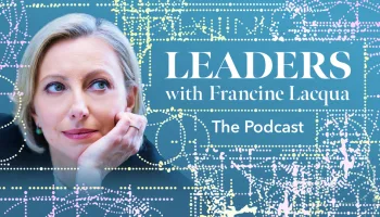 Leaders with Francine Lacqua: The Podcast