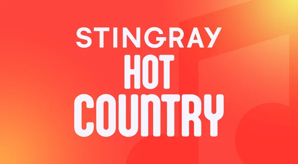 Stingray Hot Country