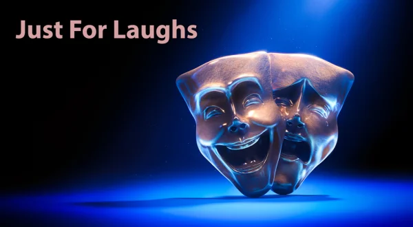 Just for Laughs