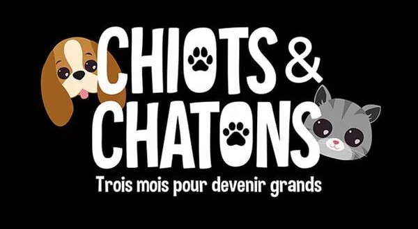 Chiots & chatons, 3 mois pour devenir grand