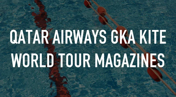 Qatar Airways GKA Kite World Tour Magazines