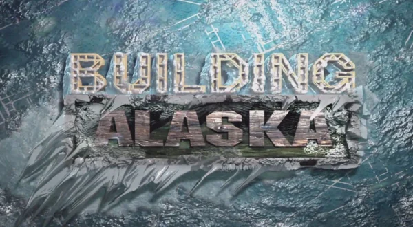 Χτίζοντας την Αλάσκα | Building Alaska