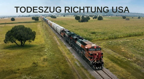 Todeszug Richtung USA