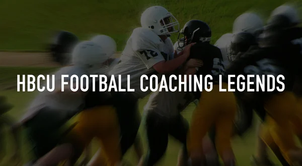 HBCU Football Coaching Legends