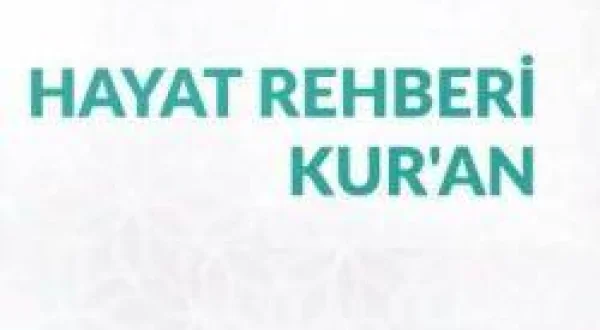 Hayat Rehberi Kur'an