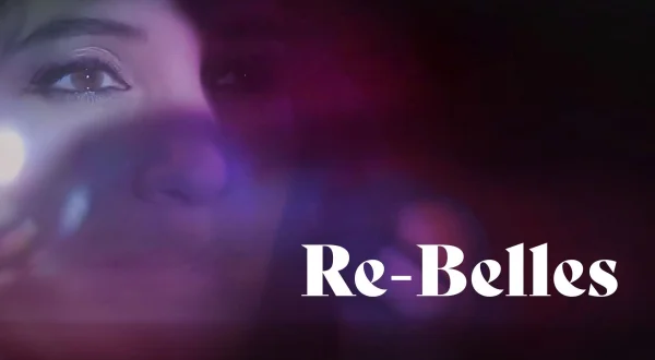 Rebels, Re-belles