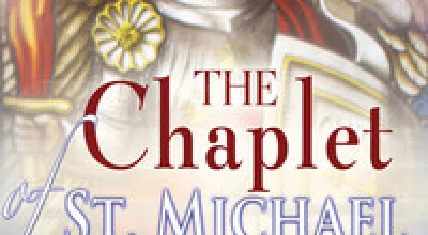 The Chaplet of St. Michael