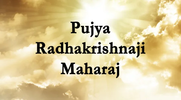 Pujya Radhakrishnaji Maharaj