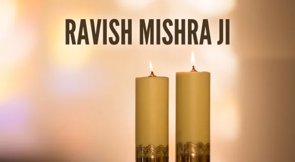 रवीश मिश्रा जी