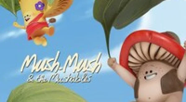 Mush-Mush and the Mushables
