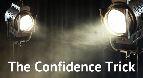 The Confidence Trick