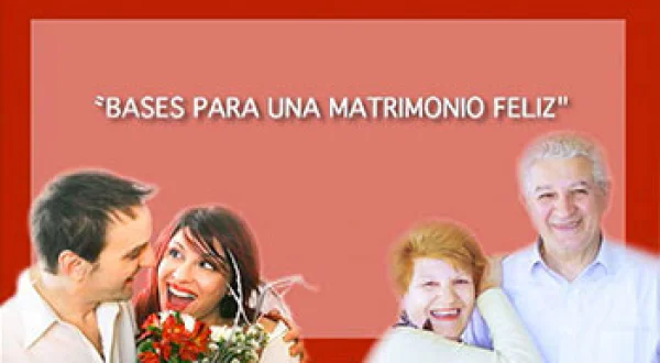 Bases para un matrimonio feliz