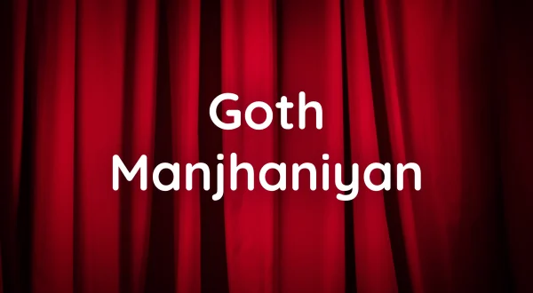 Goth Manjhaniyan