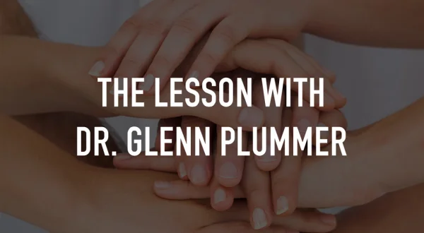 The Lesson With Dr. Glenn Plummer