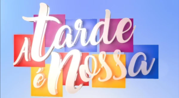 A Tarde É Nossa