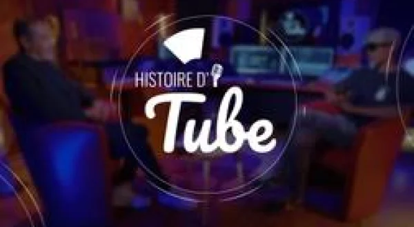 Histoire d'un tube