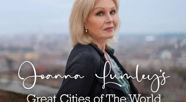 Joanna Lumley's Great Cities of the World