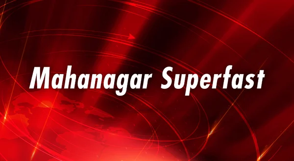 Mahanagar Superfast