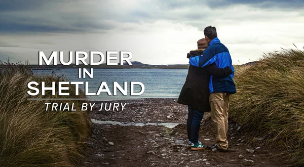 Murder in Shetland: Trial by Jury