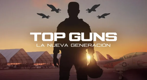 Top Guns: La nueva generación