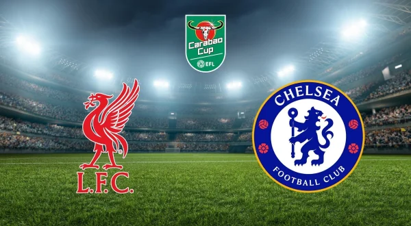Carabao Cuppen: Liverpool - Chelsea
