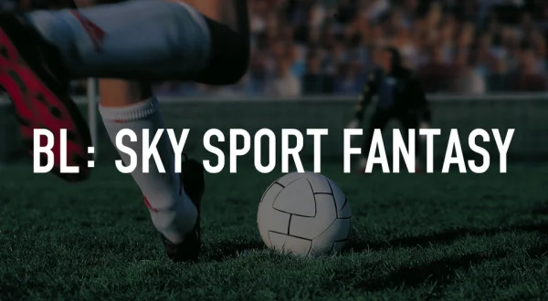 Live: BL: Sky Sport Fantasy