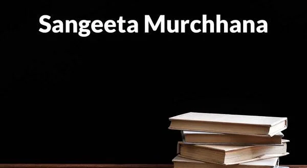 Sangeeta Murchhana