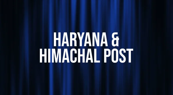Haryana \u0026 Himachal Post