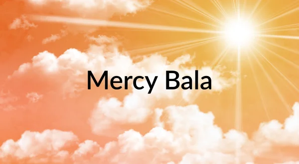 Mercy Bala
