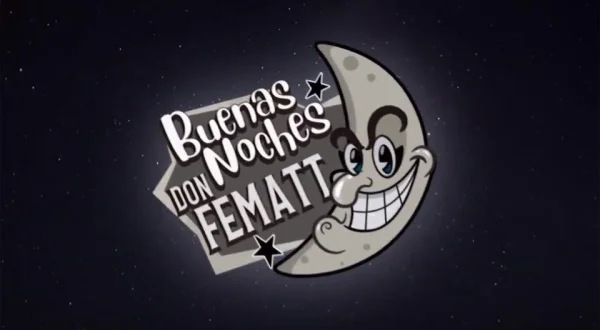 Buenas noches Don Fematt