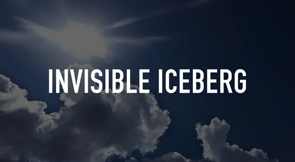 Invisible Iceberg